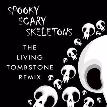 Spooky Scary Skeletons (remix)