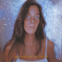 Qué mal que me hiciste