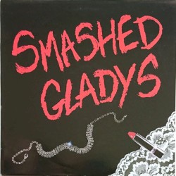 Smashed Gladys