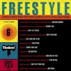 Freestyle Greatest Beats: The Complete Collection, Volume 6