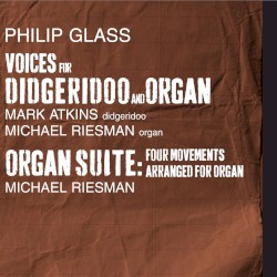 Voices for Didgeridoo and Organ / Organ Suite