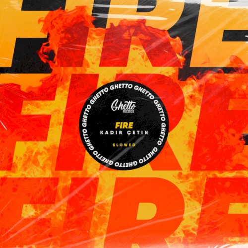 Fire (Slowed)