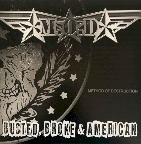 Busted, Broke & American