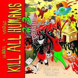 KILL ALL HUMANS 2/3