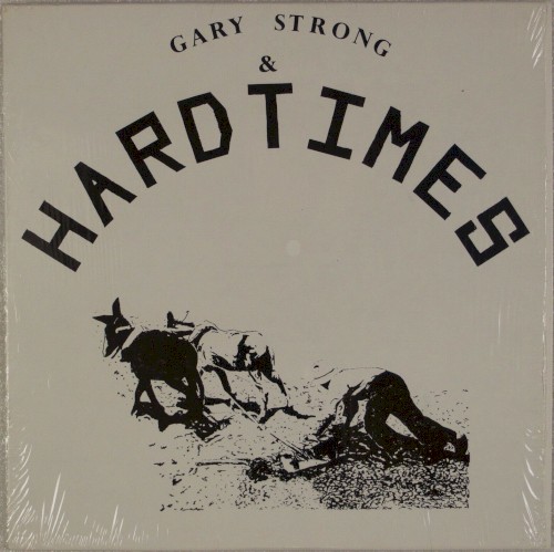 Gary Strong & Hardtimes