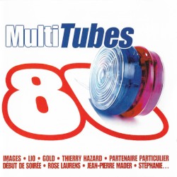 Multitubes 80's
