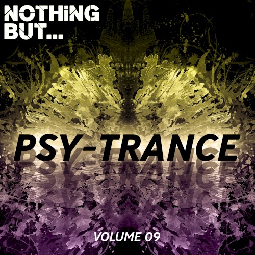 Nothing But… Psy Trance, Vol. 09