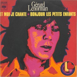 Et moi je chante / Bonjour les petits enfants