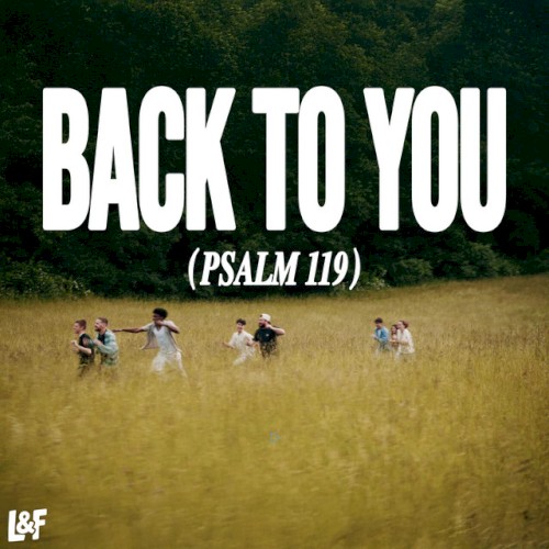 BACK TO YOU (PSALM 119)