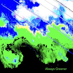 Always Greener