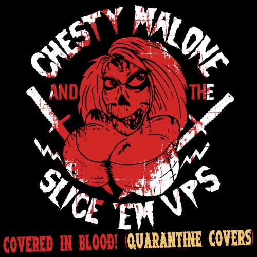 Covered in Blood! (Quarantine Covers)