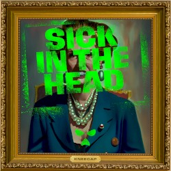 Sick in the Head