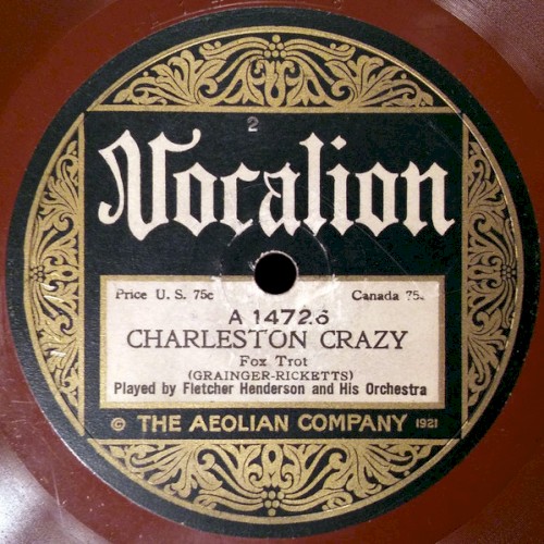 Charleston Crazy / You’ve Got to Get Hot