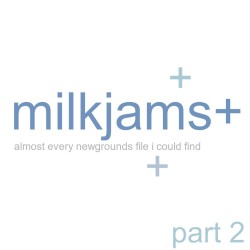 milkjams+ (part 2)