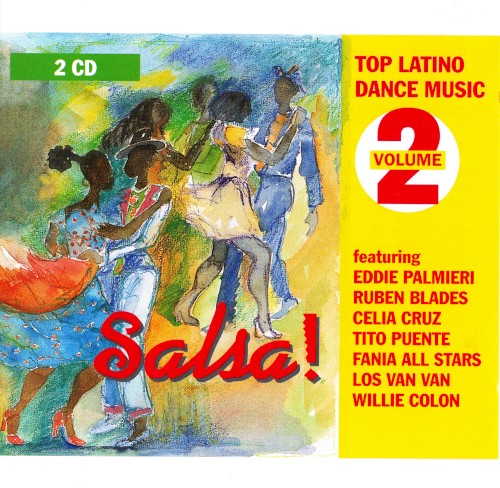 Top Latino Dance Music, Volume 2: Salsa!