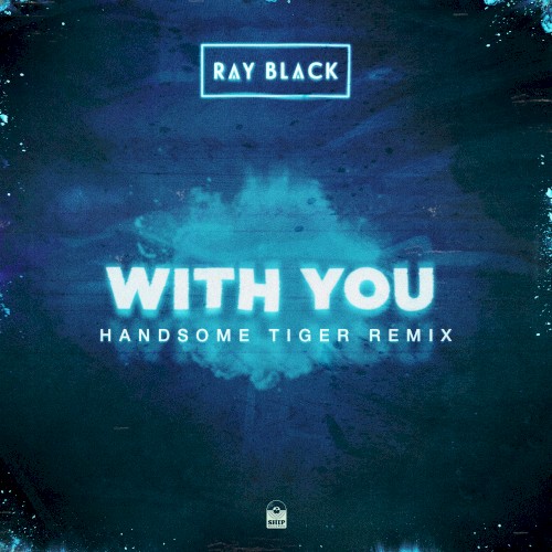 With You (Handsome Tiger remix)