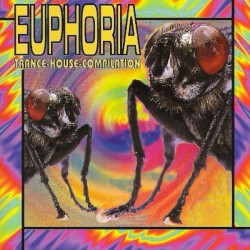 Euphoria: Trance House Compilation