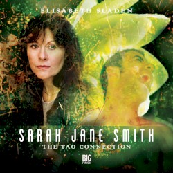 Sarah Jane Smith: The Tao Connection