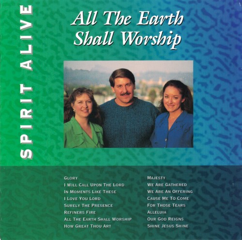 All the Earth Shall Worship