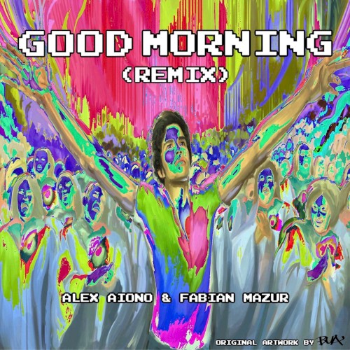 Good Morning (Fabian Mazur remix)