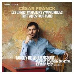 Les Djinns / Variations symphoniques / Triptyques pour piano