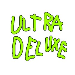 Ultra Deluxe