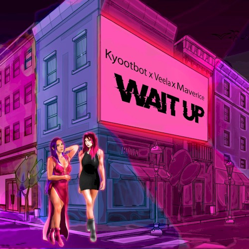 Wait Up