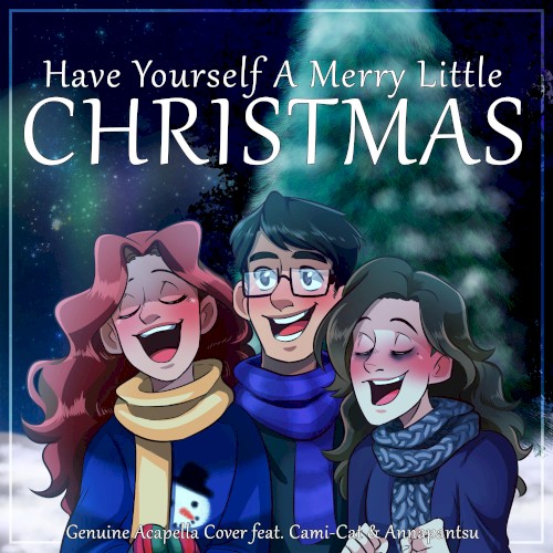 Have Yourself A Merry Little Christmas