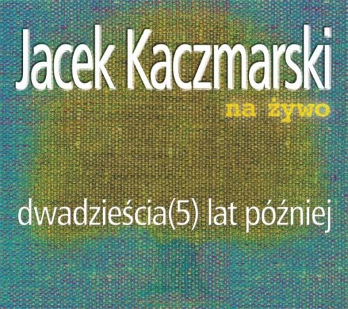 Dwadzieścia (5) lat później