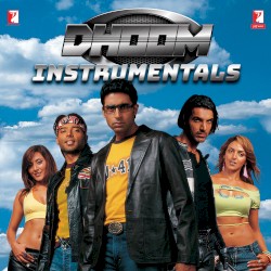 Dhoom: Instrumentals