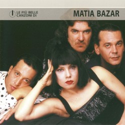 Le più belle canzoni di Matia Bazar