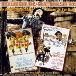 The Hollywood Golden Years: An American in Paris / Singin’ in the Rain