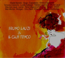 Bruno Lauzi & Il Club Tenco