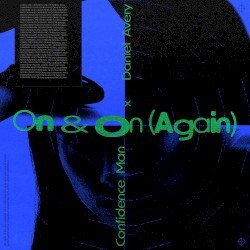On & On (Again)