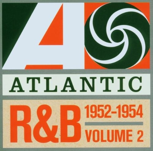Atlantic R&B 1947-1974, Vol. 2: 1952-1954