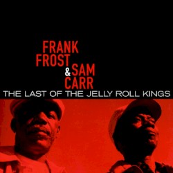 The Last of the Jelly Roll Kings