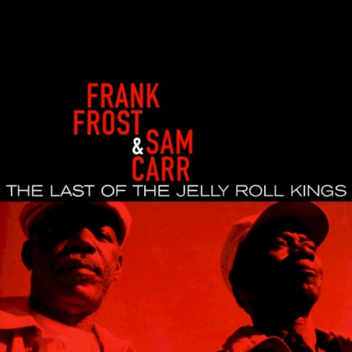 The Last of the Jelly Roll Kings