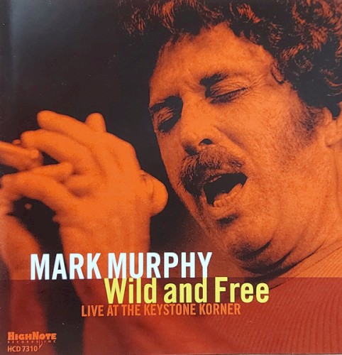 Wild and Free - Live at the Keystone Korner