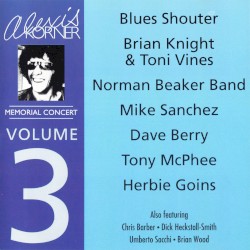 Alexis Korner Memorial Concert, Volume 3