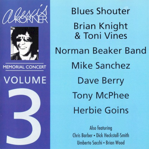 Alexis Korner Memorial Concert, Volume 3