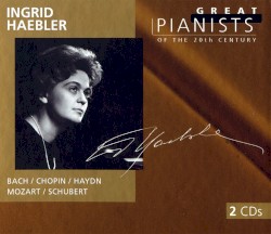 Great Pianists of the 20th Century, Volume 42: Ingrid Haebler