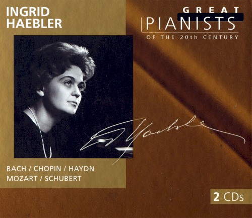 Great Pianists of the 20th Century, Volume 42: Ingrid Haebler