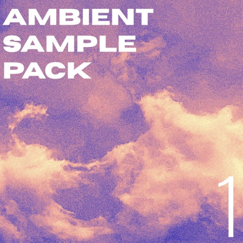 Ambient Sample Pack 1