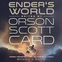 Ender's World: Fresh Perspectives on the SF Classic Ender's Game