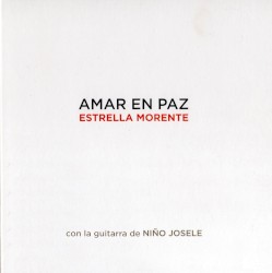 Amar en paz: Con la guitarra de Niño Josele