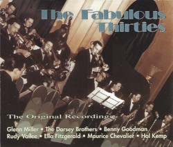 The Fabulous Thirties