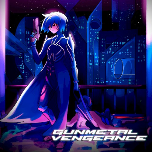 GUNMETAL VENGEANCE