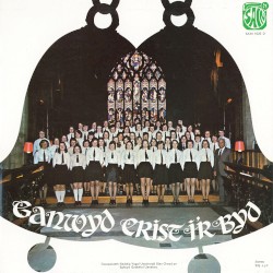 Ganwyd Crist i’r Byd