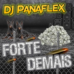 Forte Demais