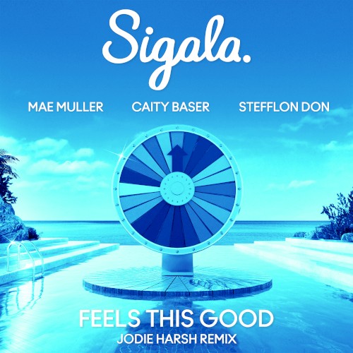 Feels This Good (Jodie Harsh Remix)
